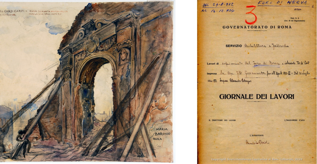 Maria Barosso, Portale negli Orti del Card. Carpi poche ore prima della demolizione - 1932 (Roma, Museo di Roma, Gabinetto delle Stampe)- Frontespizio del Giornale dei lavori del Foro di Nerva dal 1932 al 1934 (Roma, Mercati di Traiano-Museo dei Fori Imperiali)