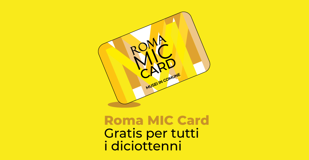 Roma MIC Card gratuita per tutti i ragazzi residenti a Roma che compiono 18 anni nel 2024 Roma MIC Card gratuita per tutti i ragazzi residenti a Roma che compiono 18 anni nel 2024